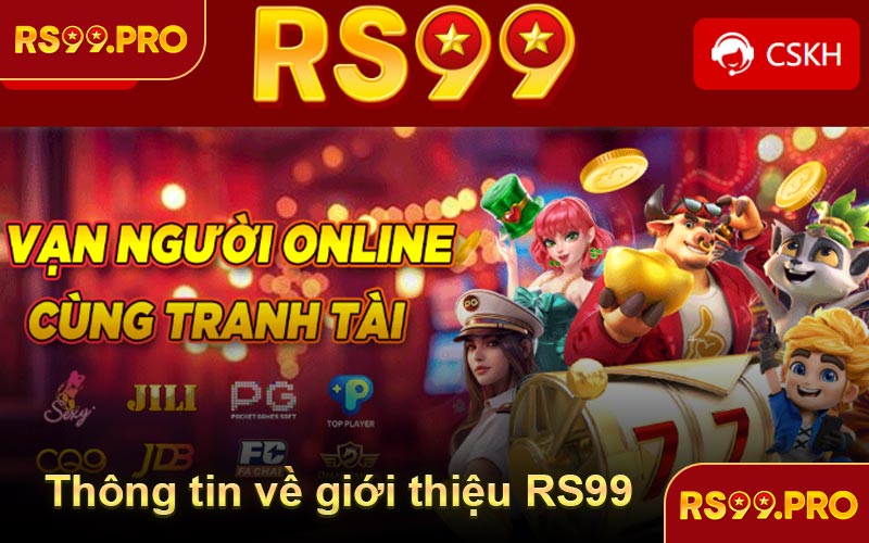 Thông tin về giới thiệu RS99